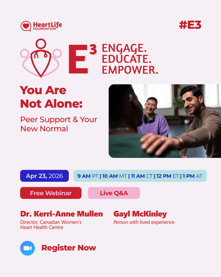 HeartLife E3 Series (EP 5): You are Not Alone: How peer support can help you grow into your new normal