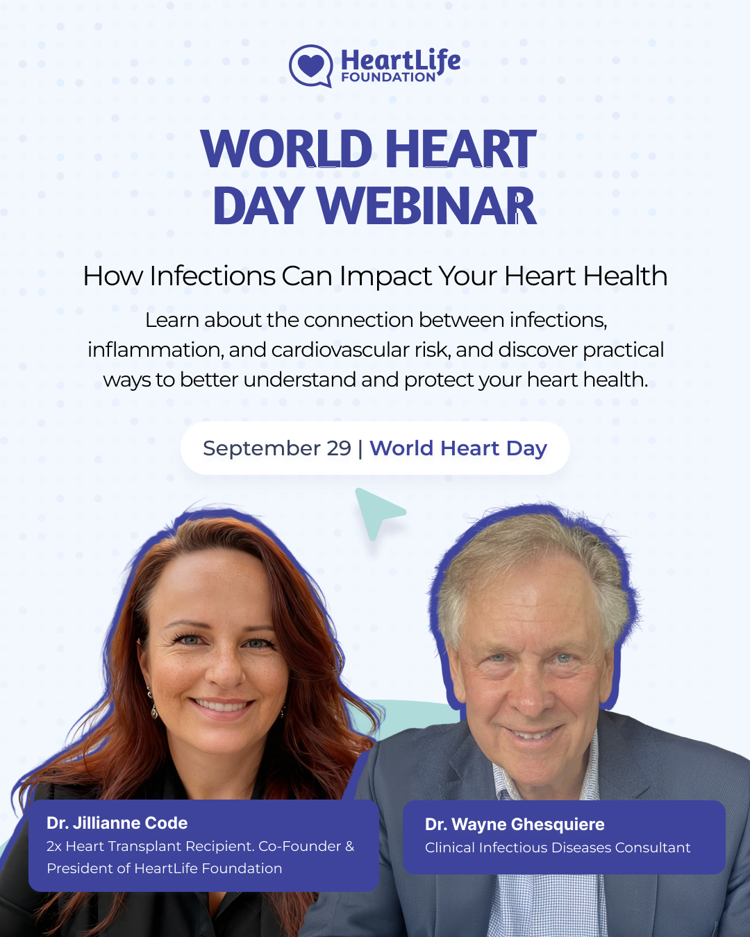 HeartLife E3 Series (EP 7): World Heart Day: How Infections Increase Your Risk of Heart Disease & Stroke, and What You Can Do to Prevent Them